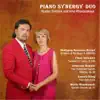 Piano Synergy Duo - Mozart, Schubert, Brahms, Grieg, Moszkowski